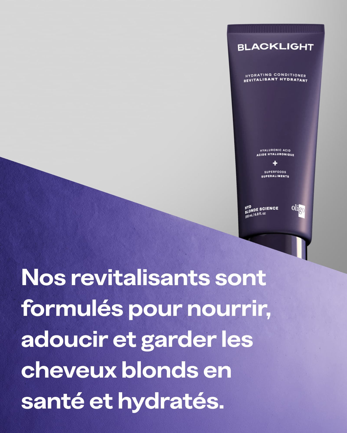 A dark purple tube of BLACKLIGHT Hydrating Conditioner is shown on a light gray background with a large purple text block in the foreground containing French promotional copy.